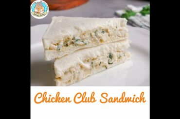 Chicken Club Sandwich | Healthy & Tasty Breakfast Ideas | (Granny’s Kitchen)