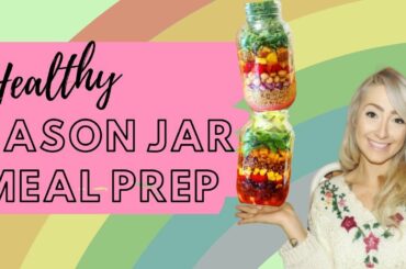 Mason Jar Meals | Healthy Vegan Meal Prep