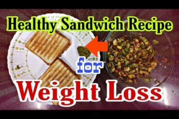 Healthy Sandwich Recipe for Weight Loss | Vaishali Gurjar | NHF#38