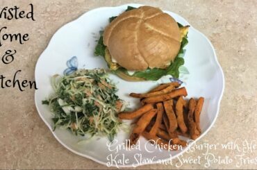 Grilled Chicken Burger/ Sandwich With Homemade Sauce, Healthy Slaw And Sweet Potato Fries