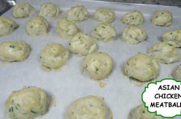 Asian Chicken Meatballs Recipe for Snacks Soups & Stir Fry