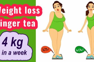 Ginger tea recipes for weight loss. Lose 4kg in a week!