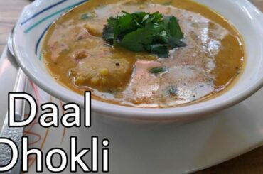 Daal dhokli || राजस्थानी दाल ढोकली || how to make traditional daal dhokli|| healthy one pot meal