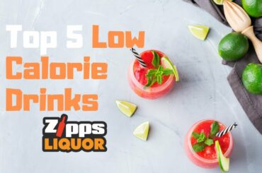 5 Low Calorie Alcoholic Drinks | Zipps Liquor