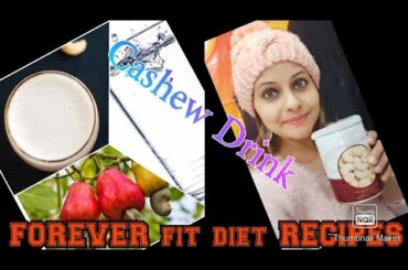 KAJU DRINK | Healthy Cashew Nut Detox | FOREVER FIT DIET RECIPES| DEEPIKA YADAV