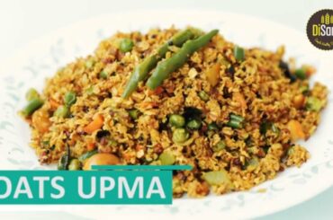 Veg Oats Upma | Oats Upma Recipe | Healthy Breakfast Ideas | Weight Loss Recipe | Disano Foods