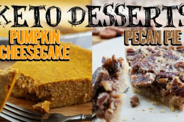 Thanksgiving Keto Desserts | These Keto Dessert Recipes Will Steal the Show This Holiday Season!