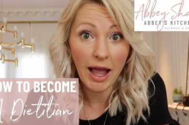 My Experience on How to Become a Registered Dietitian & Expert Tips to Get a Dietetic Internship