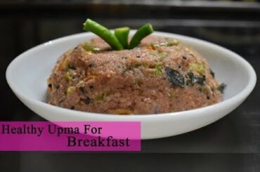 Weight Loss Breakfast Upma Recipe/Healthy Breakfast Upma Recipe/FitnessBeautyMantra/Prerna Jha