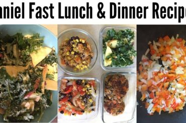 Daniel Fast Meal Ideas for Lunch and Dinner