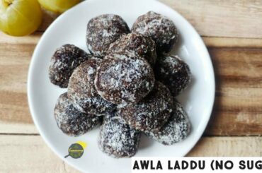 Sugar Free Awla Laddu | Healthy Snacks | आंवला लड्डू | Indian Gooseberry Laddu | Medicinal Food |