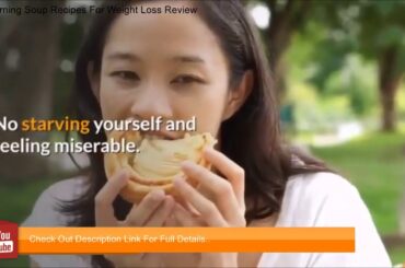 Fat Burning Soup Recipes For Weight Loss Review   Honest Fat Burning Soup Recipes For We