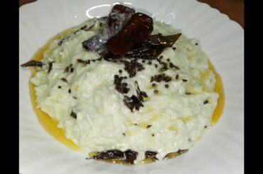 Curd Rice. Dahi Chawal ...Easy n Quick..Healthy Food super fast lunch..