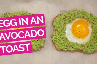 Egg in a Hole Avocado Toast