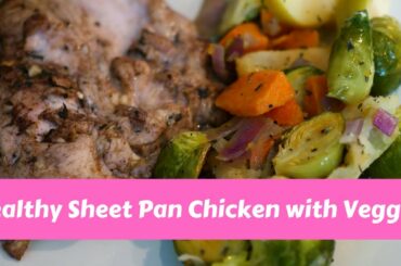 COOK WITH ME | Sheet Pan Chicken With Sweet Potatoes, Apples and Brussels Sprouts | Healthy Meal