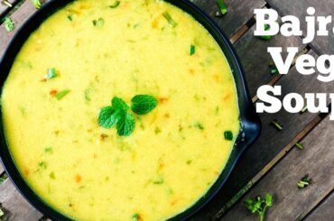 Weight Loss Soup Recipe | Pearl Millet Veg Soup | Healthy Winter Soup | Flavourful Food