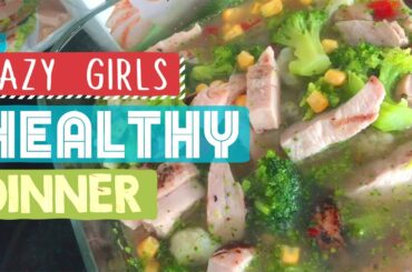 Lazy Girls Healthy Dinner - RunToTheFinish