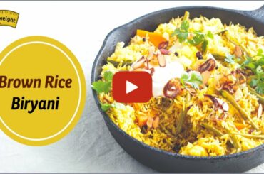 Brown Rice Biryani - Healthy Indian Recipes | Truweight