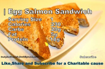 Egg Salmon Sandwich | Pink Salmon Sandwich | Easy & Healthy Snack for Kids | High Protein Sandwich