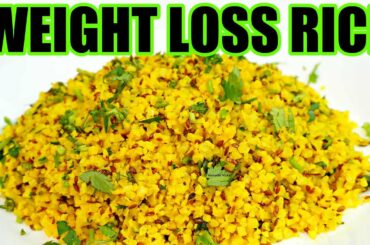 Weight Loss Rice Recipe | Lose 10Kg in 1 Month | Low Carb Rice Recipe