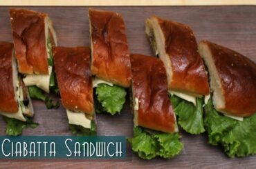 Ciabatta Bread Rolls Sandwich | Learn To Cook In A Minute | Healthy Food Recipe By Food Fiesta