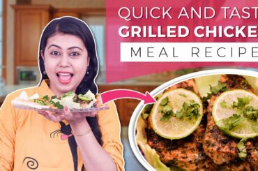 WORLD’S BEST HEALTHY GRILLED CHICKEN MEAL RECIPE WITH VEGGIES | EASY SIMPLE & FAST | A COMPLETE DIET