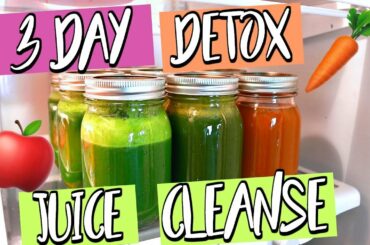 3 DAY DETOX JUICE CLEANSE! LOSE WEIGHT IN 3 DAYS!