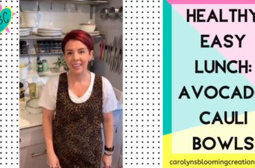 HEALTHY RECIPE ALERT! Easy Avocado Cauliflower Bowls | Vegan Paleo Vegetarian Ideas | Easy Meals