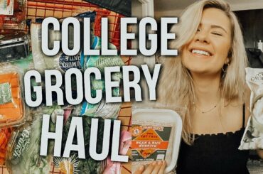 college grocery haul | easy healthy meals