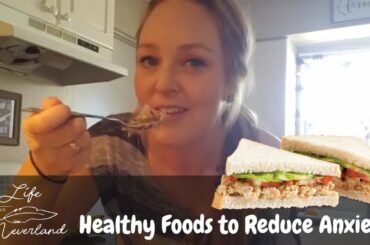 Healthy Foods to Reduce Anxiety