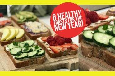 6 HEALTHY Breakfast Toasts for the New Year