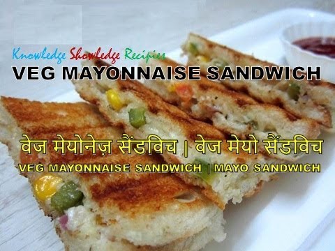 Veg Mayonnaise Sandwich Recipe | Easy & Quick Sandwich | Mayo Sandwich | Healthy Breakfast Veg Mayonnaise Sandwich Recipe | Easy & Quick Sandwich | Mayo Sandwich | Healthy Breakfast
