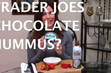 Snack Healthy: Trader Joe's Chocolate Hummus