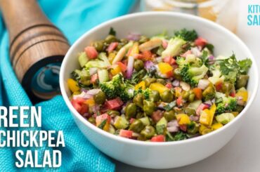 Green Chickpea Salad | Healthy Salad Recipe | Diet For Gym Beginners