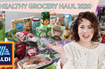 Healthy ALDI Grocery Haul UK 2020 | Healthy Food Haul & Meal Plan