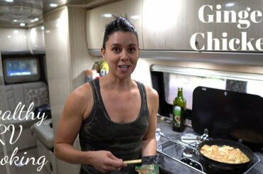 Ginger Chicken | RV Cooking & Healthy RV Recipes #20