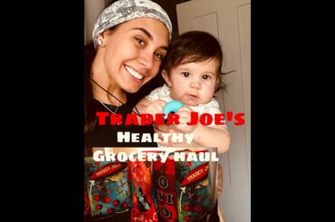 BABYS 1st grocery trip to TRADER JOE'S !! TONS of healthy food IDEAS !