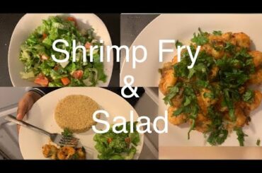 Shrimp Fry & Simple Salad|Prawns fry in simple method|Healthy Salad|Aryan Samarth