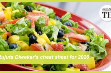 Rujuta Diwekar's diet plan for a healthier 2020