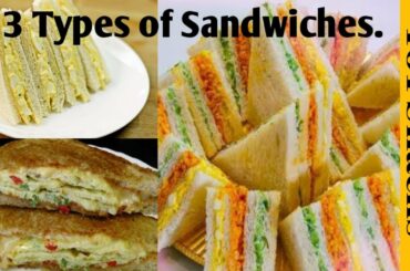 3 types of Sandwiches as Party Snacks and Breakfast Treat |101 Sancks| Easy to Make Sandwiches