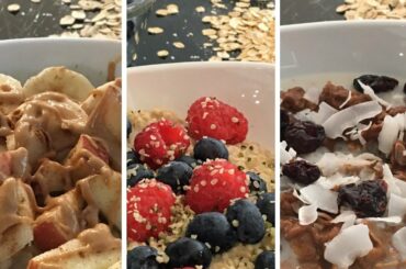 3 HEALTHY OATMEAL RECIPES FOR WEIGHT LOSS /How to make oatmeal 3 different flavors