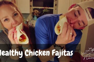 Healthy Foods to Reduce Anxiety [ Chicken Fajita ]