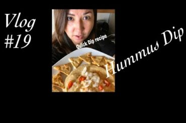 Vlog #19 l Making Hummus Dip l Healthy Snack