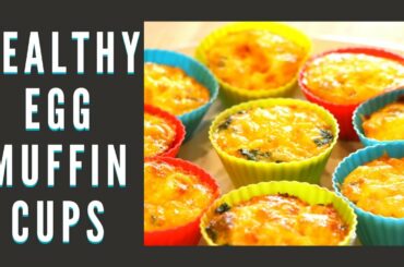 HEALTHY EGG MUFFIN CUPS RECIPE- EASY GRAB AND GO BREAKFAST!