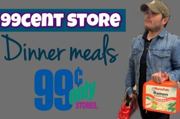 $1 DINNER IDEAS: 99 cent store edition