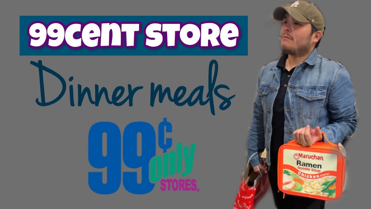 $1 DINNER IDEAS: 99 cent store edition $1 DINNER IDEAS: 99 cent store edition