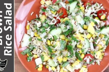 How to Make Healthy Brown Rice Salad | Healthy Tasty Salad Recipes