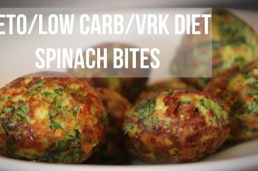 Keto Healthy Spinach Bites | Low Carb Snacks | Keto Recipes | VRK Diet Recipes