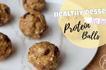 SATISFY CRAVINGS ON A DIET | HEALTHY DESSERT RECIPES | EASY NO BAKE PROTEIN BALLS