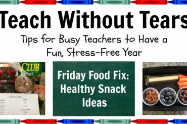 Friday Food Fix - Healthy Snack Ideas